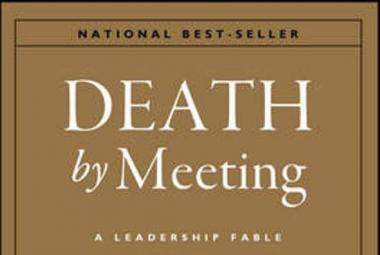 Death By Meeting - Lencioni