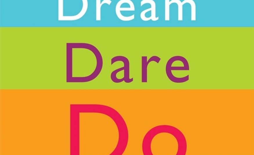 Dream Dare Do