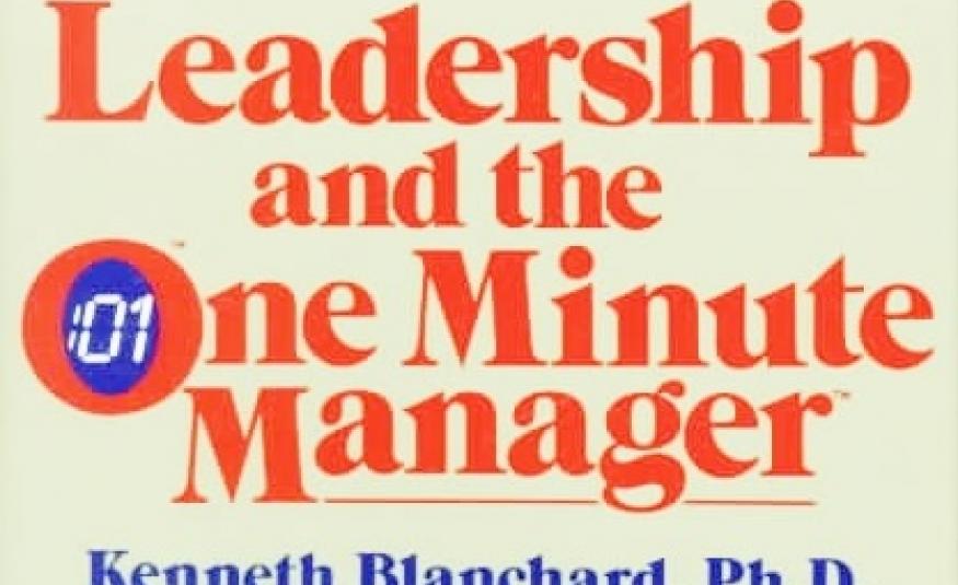 Leadership And the One Minute Manager