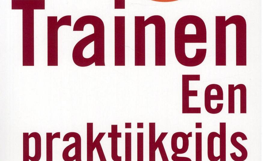 Trainen - Een Praktijkgids