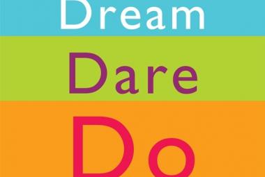 Dream Dare Do