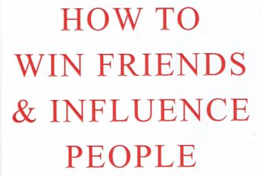 How to Make Friends and Influence People - Dale Carnegie