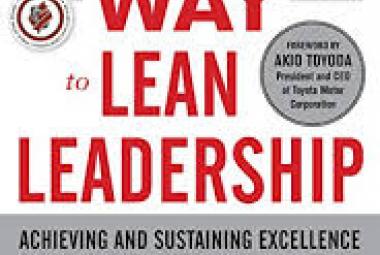 The Toyota Way to Lean Leadership